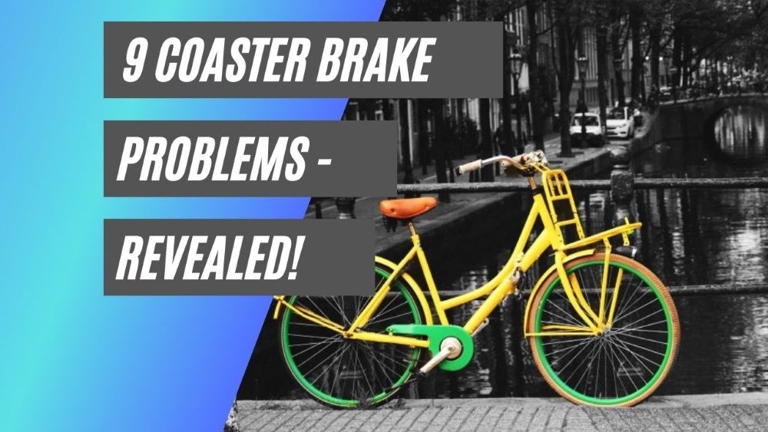 If your coaster brake isn't working properly, there are a few things you can check.