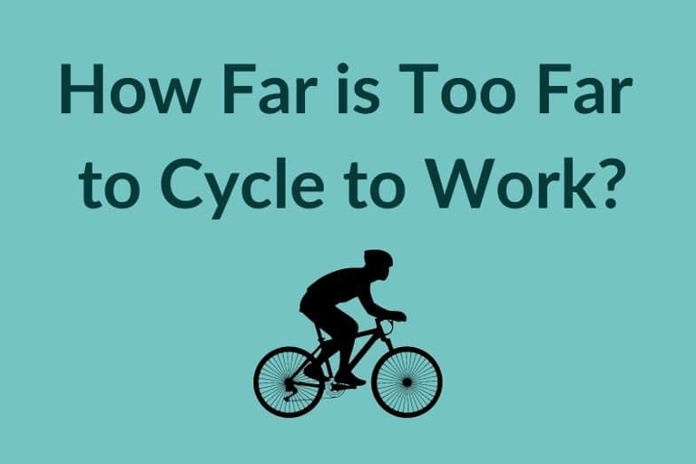 If you're wondering how far is too far to bike to work, the answer may depend on your fitness level.