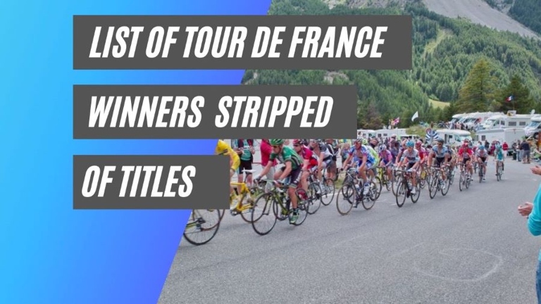 This is a list of Tour de France winners who have been stripped of their title.